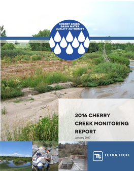 2016 Cherry Creek Monitoring Report January 2017 2016 Cherry Creek Monitoring Report January 2017