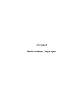 Appendix B Final Preliminary Design Report