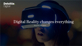 Digital Reality Changes Everything