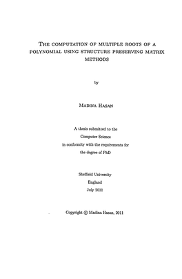 The Computation of Multiple Roots of a Polynomial Using Structure Preserving Matrix Methods