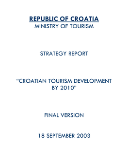 Republic of Croatia Ministry of Tourism