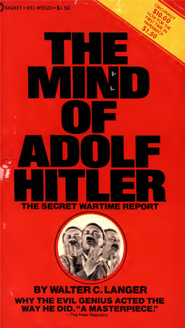 The Mind of Adolf Hitler. the Secret Wartime Report