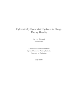 Cylindrically Symmetric Systems in Gauge Theory Gravity