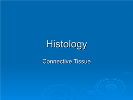 Connective Tissuetissue