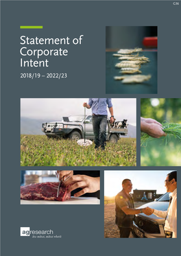 Statement of Corporate Intent Outlines the and the Creation of High Value Food and Bio- Framework for the Research We Will Undertake Based Products