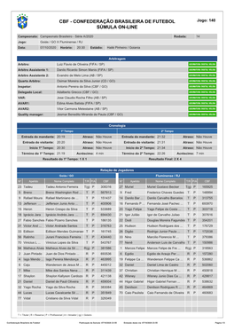 CBF - CONFEDERAÇÃO BRASILEIRA DE FUTEBOL Jogo: 140 SÚMULA ON-LINE