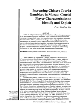 Increasing Chinese Tourist Gamblers in Macao: Crucial Player Characteristics to Identify and Exploit Penny Yim King Wan