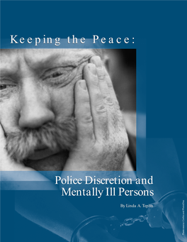 Keeping the Peace: Police Discretion and Mentally Ill Persons