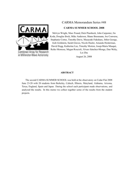 CARMA Memorandum Series #48 CARMA SUMMER SCHOOL 2008
