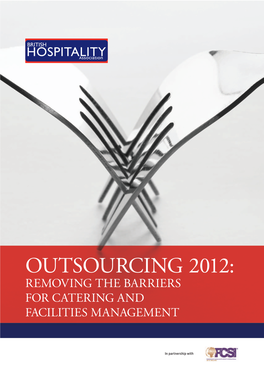 Outsourcing 2012: Removing the Barriers for Catering and Facilities Management