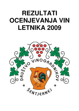 Rezultati Ocenjevanja Vin Letnika 2009