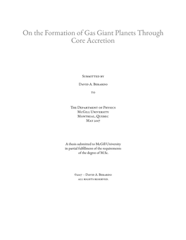 On the Formation of Gas Giant Planets Through Core Accretion