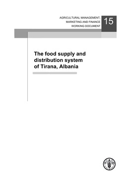 The Food Supply and Distribution System of Tirana, Albania