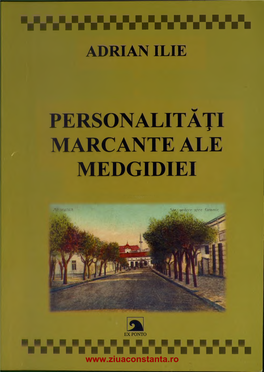 Personalităţi Marcante Ale Medgidiei / Adrian Ilie