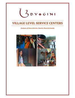 Village Level Service Centers