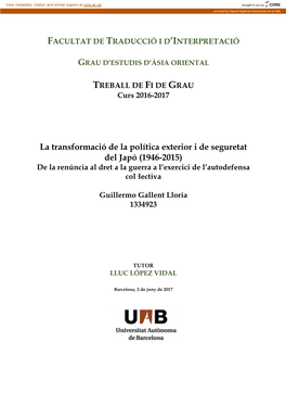 La Transformació De La Política Exterior I De Seguretat Del Japó (1946-2015) De La Renúncia Al Dret a La Guerra a L’Exercici De L’Autodefensa Col·Lectiva