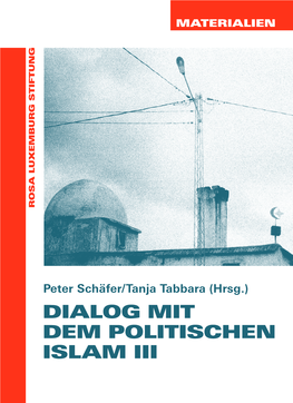 Dialog Mit Dem Politischen Islam Iii