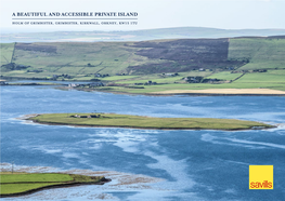 A BEAUTIFUL and ACCESSIBLE PRIVATE ISLAND Holm of Grimbister, Grimbister, Kirkwall, Orkney, Kw15 1Tu