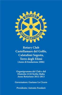 Rotary Club Castellamare Del Golfo, Calatafimi Segesta, Terre Degli Elimi (Anno Di Fondazione 2006)