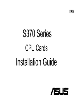 S370 Series Installation Guide