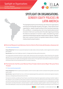 GENDER EQUITY POLICIES in LATIN AMERICA This Spotlight Presents Some of the Key Latin American Organisations Working to Promote Gender Equality in the Region