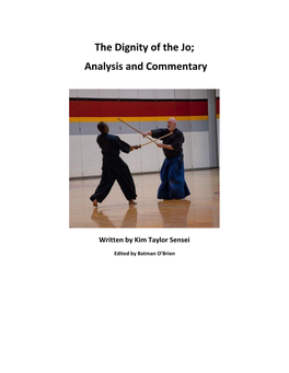 The Dignity of the Jo; Analysis and Commentary
