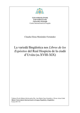 La Variedá Llingüística Nos Libros De Los Expósitos Del Real Hospiciu De La Ciudá D’Uviéu (Ss.XVIII-XIX)