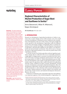 Regional Characteristics of Market Production of Sugar Beet and Sunflower in Serbia* Simo Stevanović, Milan R