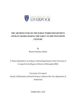 THE ARCHITECTURE of the PUBLIC WORKS DEPARTMENT (PWD) in NIGERIA DURING the EARLY to MID TWENTIETH CENTURY by Ibiyemi Omotayo Sa