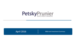 April 2016 M&A and Investment Summary Table of Contents