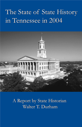 The State of State History in Tennessee in 2004 the State of State