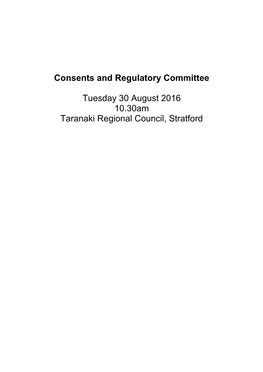 Consents and Regulatory Committee Tuesday 30 August 2016 10.30Am