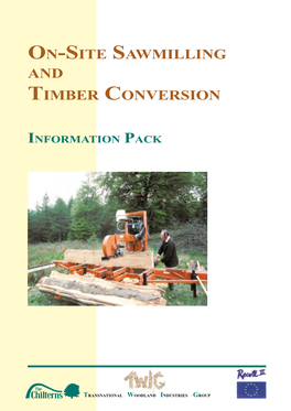 On-Site Sawmilling and Timber Conversion