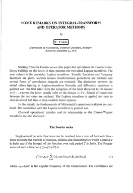Sol\1E REMARKS on INTEGRAL-TRANSFORM and OPERATOR Lviethods