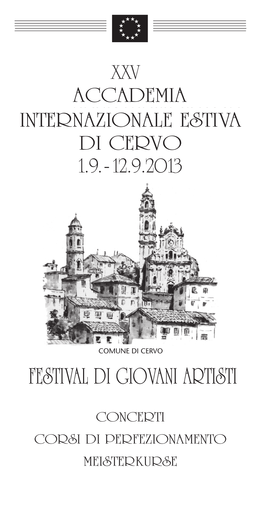 ACCADEMIA INTERNAZIONALE ESTIVA Di CERVO C/O Palazzo Comunale I-18010 Cervo (IM)