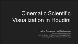 Cinematic Scientific Visualization in Houdini