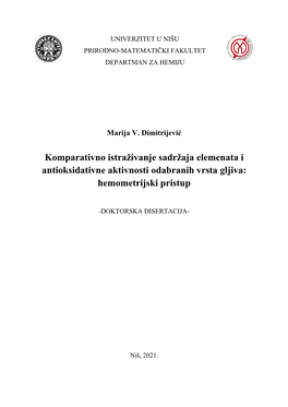 Komparativno Istraživanje Sadržaja Elemenata I Antioksidativne Aktivnosti Odabranih Vrsta Gljiva: Hemometrijski Pristup