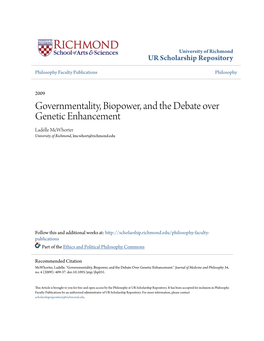 Governmentality, Biopower, and the Debate Over Genetic Enhancement Ladelle Mcwhorter University of Richmond, Lmcwhort@Richmond.Edu