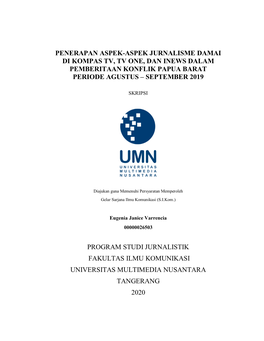 Penerapan Aspek-Aspek Jurnalisme Damai Di Kompas Tv, Tv One, Dan Inews Dalam Pemberitaan Konflik Papua Barat Periode Agustus – September 2019