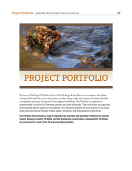 Project Portfolio BRANDYWINE CREEK GREENWAY STRATEGIC ACTION PLAN 22