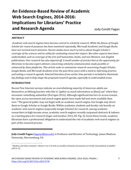 An Evidence-Based Review of Academic Web Search Engines, 2014-2016: Implications for Librarians’ Practice and Research Agenda Jody Condit Fagan