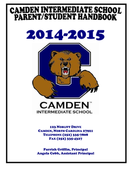Camden Middle School 338-3349 Camden High School 338-0114 Cam Tech High School 335-7219 Central Office 335-0831