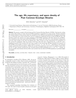 The Age, Life Expectancy, and Space Density of Post Common Envelope