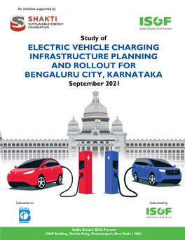 Electric Vehicle Charging Infrastructure Planning and Rollout for Bengaluru City, Karnataka