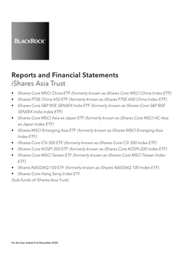 Reports and Financial Statements Ishares Asia Trust