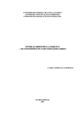 Entre O Arroubo E a Esquiva Œ As Confissães De Caio Fernando Abreu