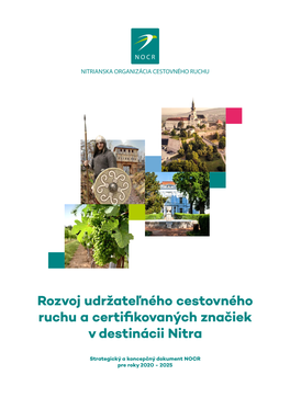 Rozvoj Udržateľného Cestovného Ruchu a Certifikovaných Značiek V Destinácii Nitra