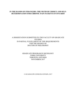 In the Hands of Strangers: the Myth of Choice and Self- Determination for Chronic Pain Patients in Ontario