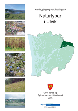 Kartlegging Og Verdisetting Av Naturtypar I Ulvik