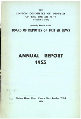 BOARD of DEPUTIES of BRITISH JEWS ANNUAL REPORT 1953.Pdf